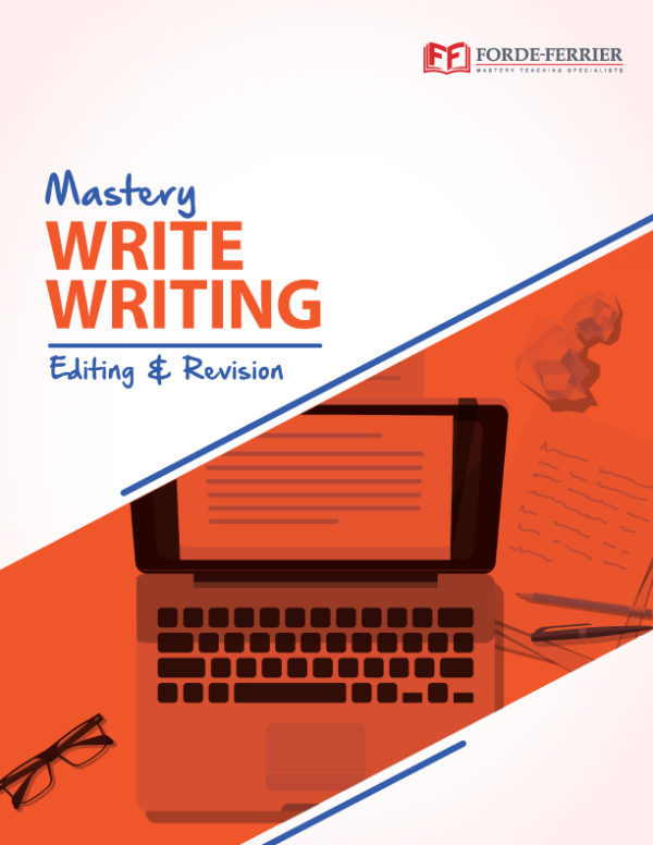 Mastery Write Writing: Editing & Revision