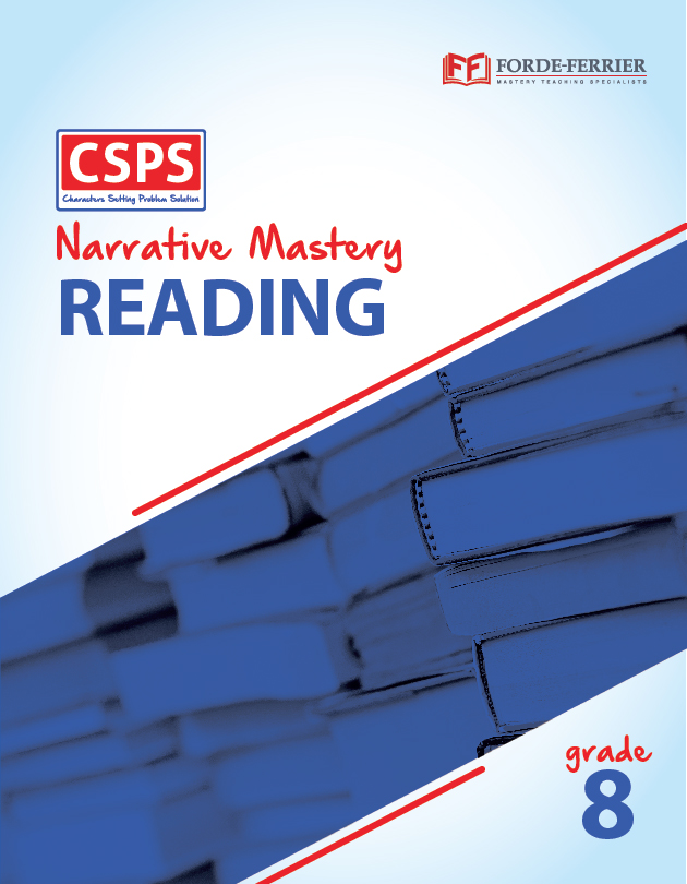 CSPS Narrative Mastery Reading: Grade 8