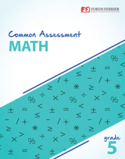 Common Assessment: Math - Grade 5